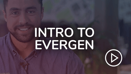 Intro to Evergen